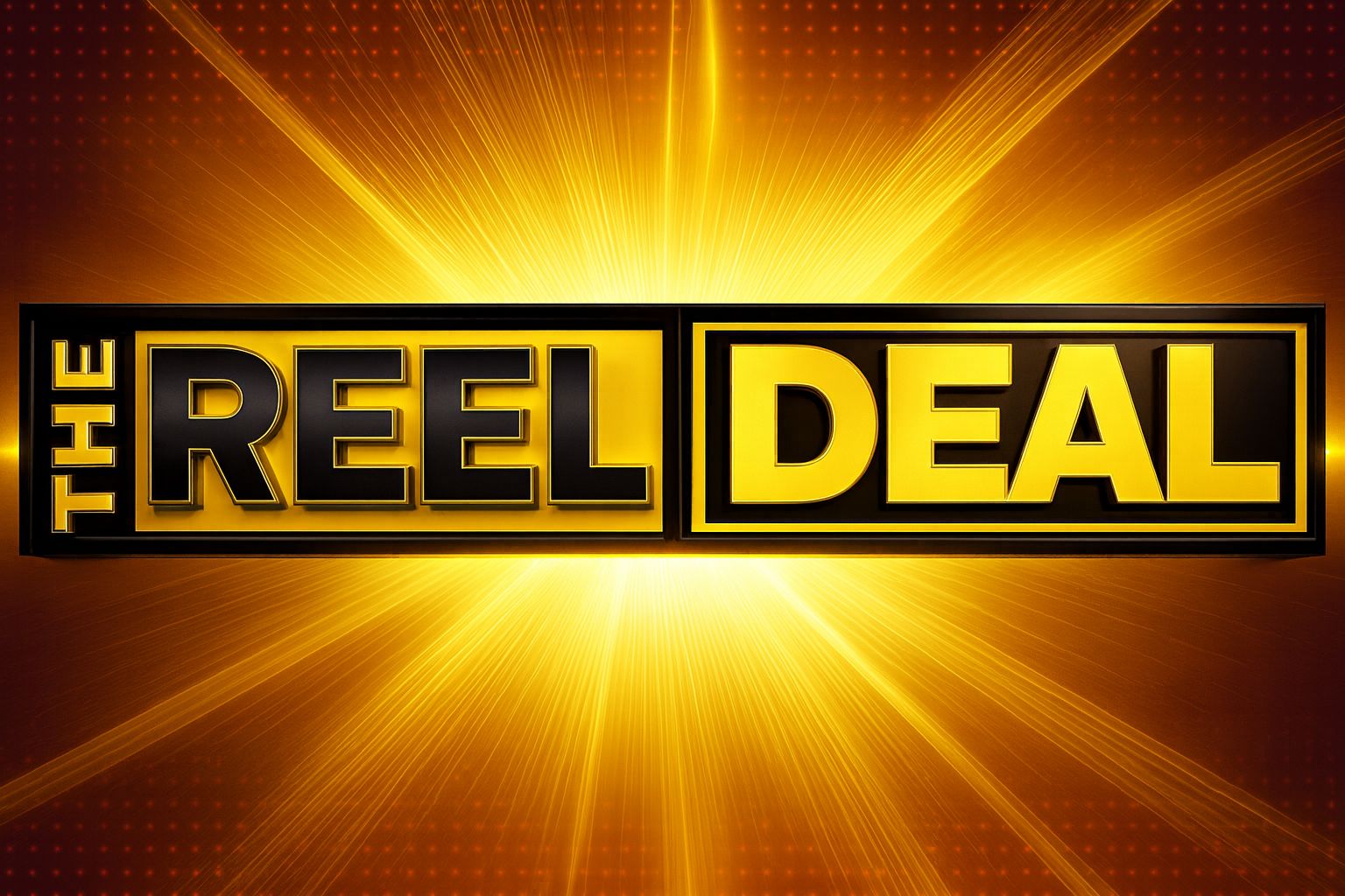 The Reel Deal